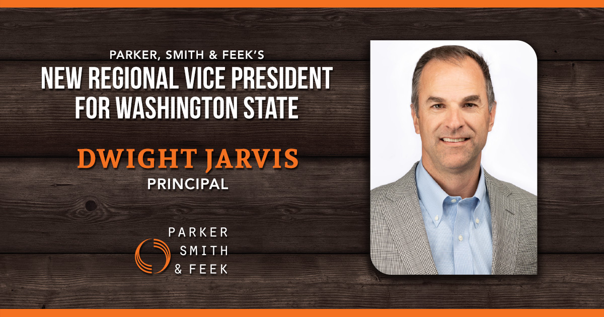 Parker, Smith & Feek announces Dwight Jarvis as Regional Vice President for Washington State