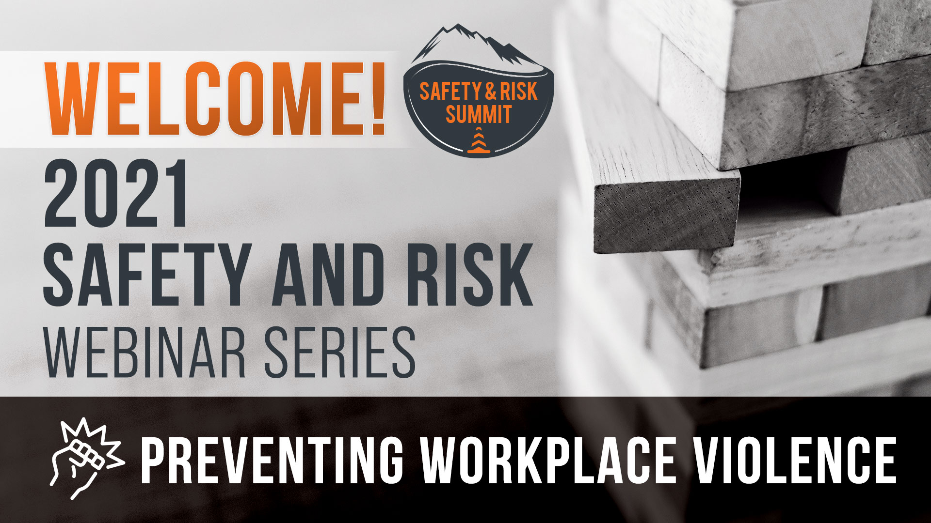 2021 Safety & Risk Summit: Preventing Workplace Violence