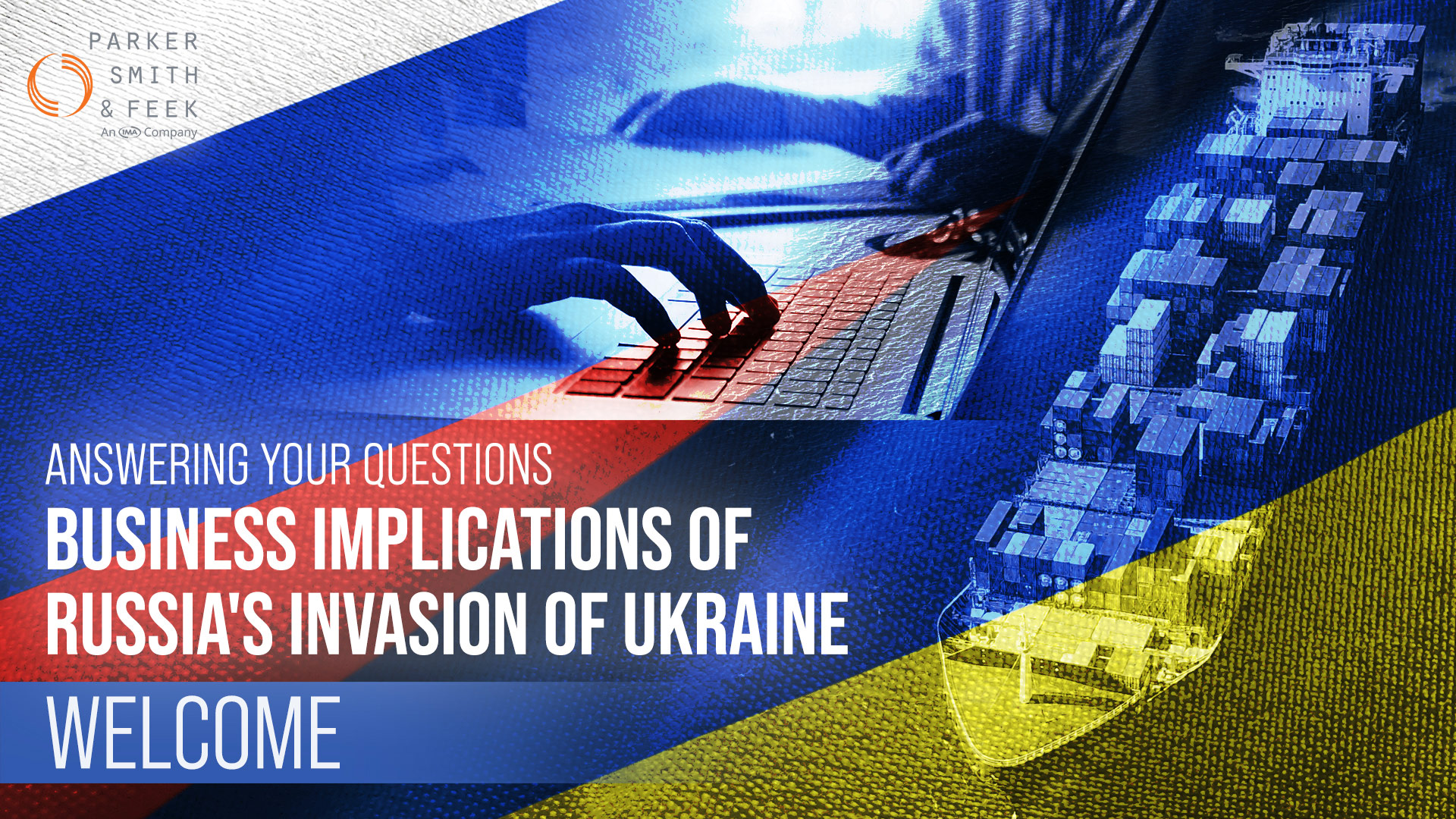 Answering Your Questions: Business Implications of Russia’s Invasion of Ukraine