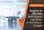 Navigating the PFAS Crisis: Health Concerns, Legal Battles, and Risk Mitigation Strategies