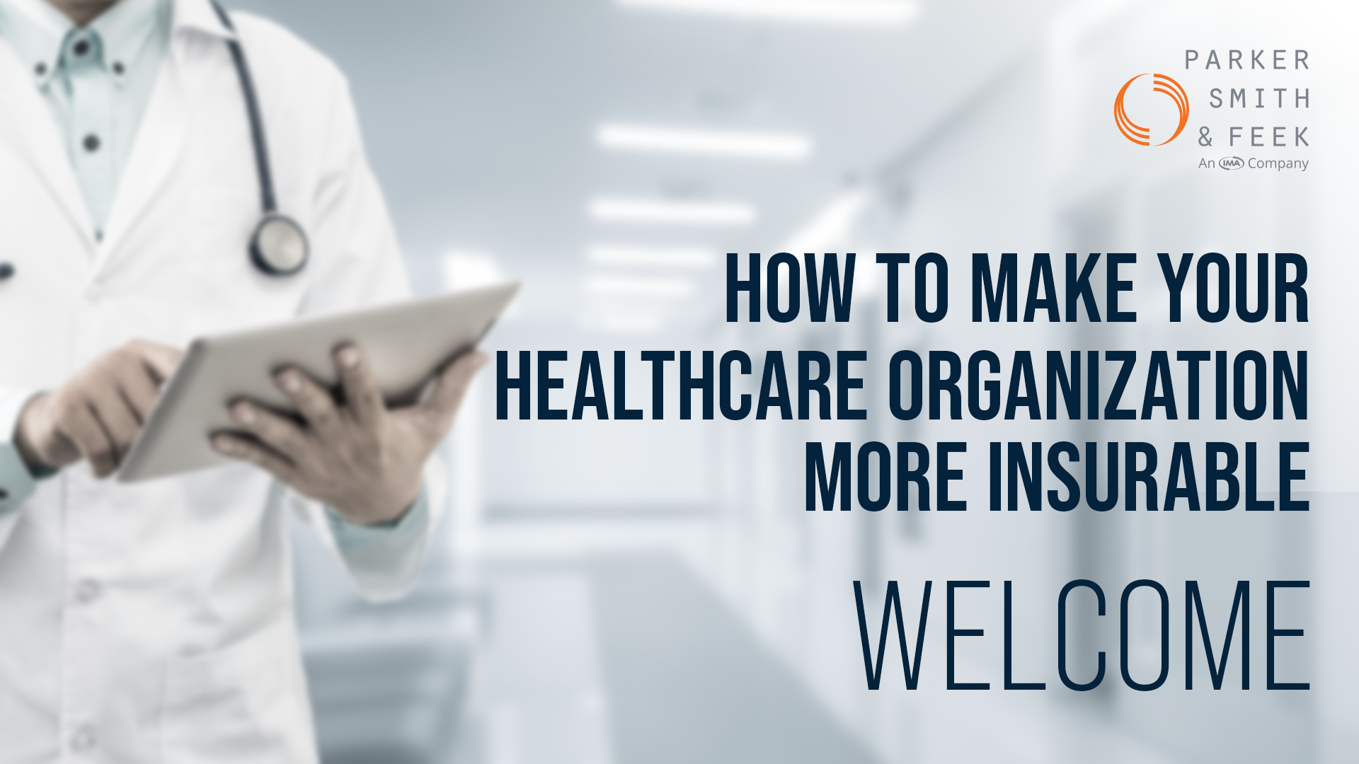 How to Make Your Healthcare Organization More Insurable