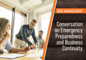 Comprehensive Risk Management:A Conversation on Emergency Preparedness and Business Continuity